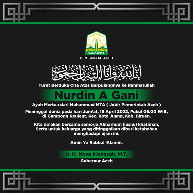 Belasungkawa Nurdin A Gani Mertua MTA - Pemerintah Aceh